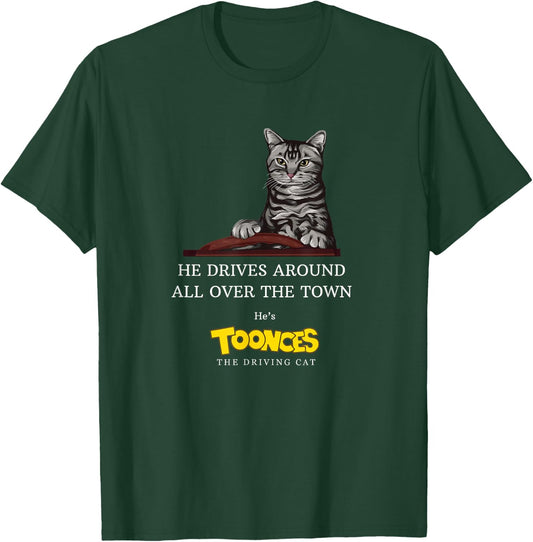 Toonces the Driving Cat - He drives around all over the town T-Shirt - T-Shirt | Forest