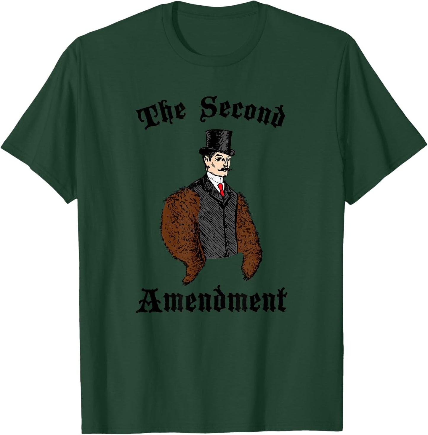 Funny Second 2nd Amendment Right to Bear Arms T-Shirt - T-Shirt | Forest