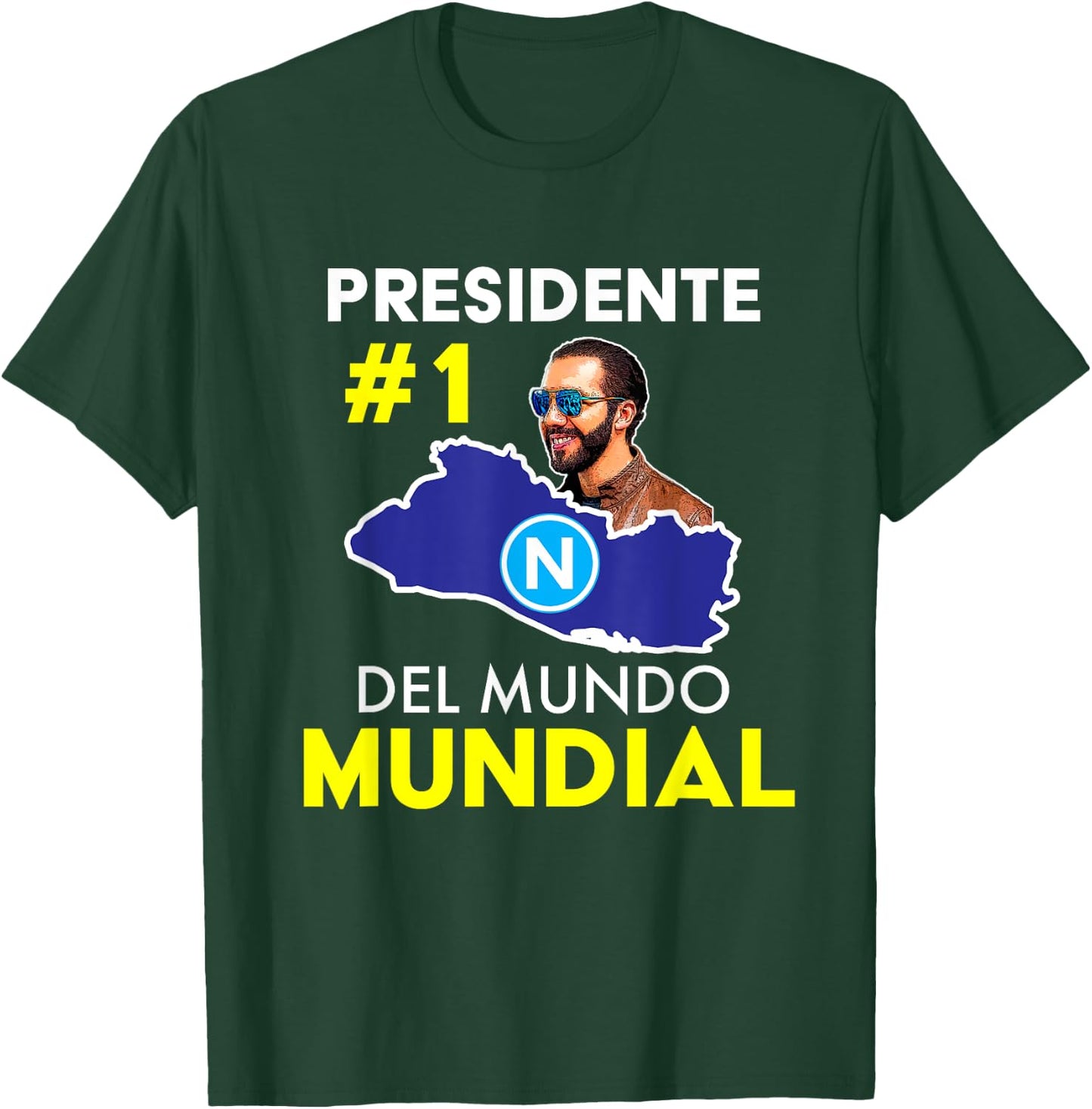 Presidente # 1 del Mundo Mundial, Nayib Bukele, El Salvador T-Shirt - T-Shirt | Forest