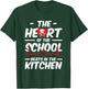 The Heart Of The School Beats In The Kitchen Lunch Lady T-Shirt - T-Shirt | Forest