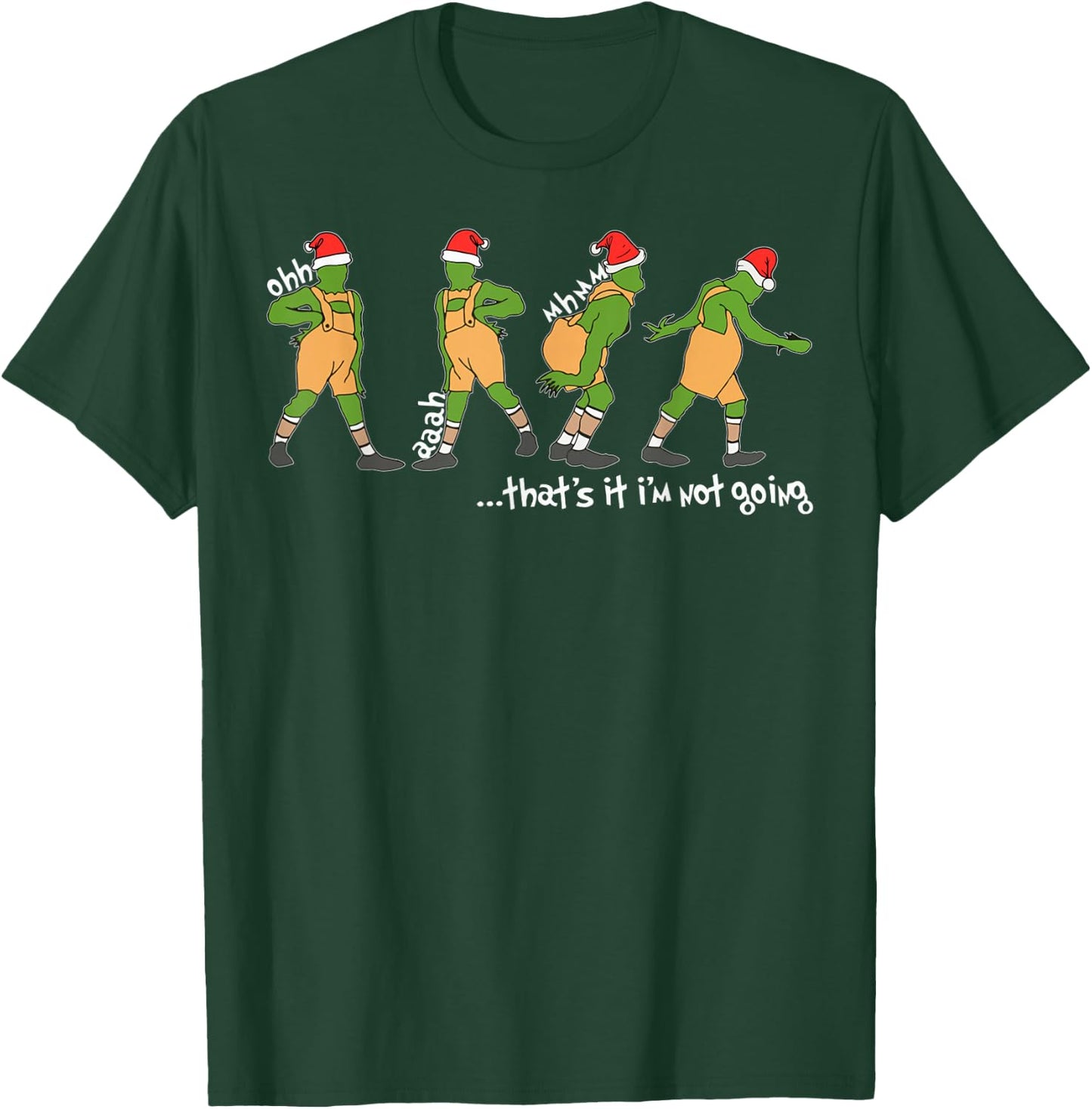 Funny Xmas That's It I'm Not Going Christmas Boy Girl Santa T-Shirt - T-Shirt | Forest