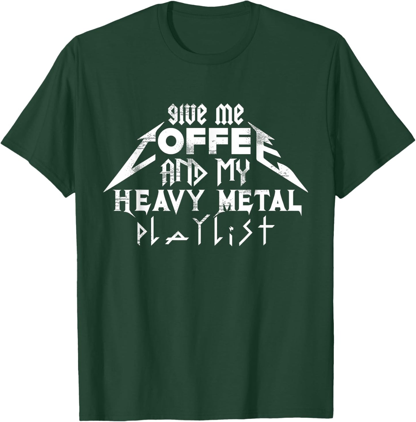 Coffee And Heavy Metal Music T-Shirt - T-Shirt | Forest