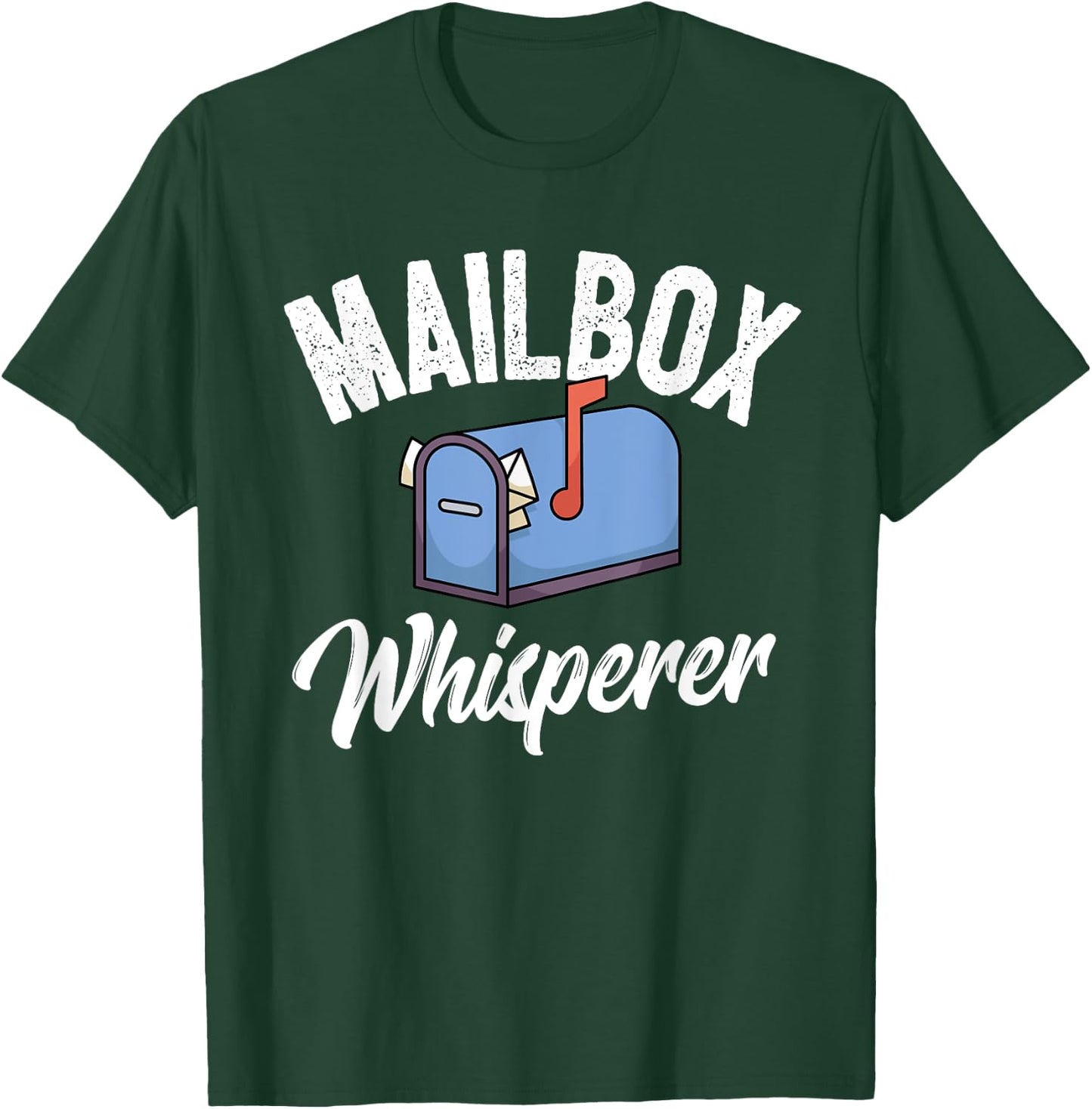 Funny Postman Mail Carrier Mailman Mail I Mailbox Whisperer T-Shirt - T-Shirt | Forest
