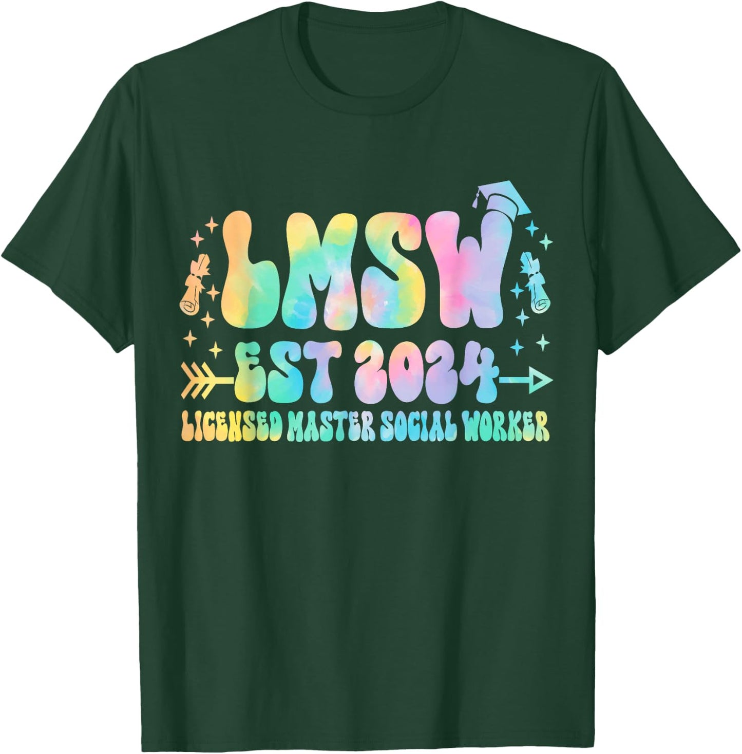 Licensed Master Social Worker Graduation LMSW est 2024 Women T-Shirt - T-Shirt | Forest