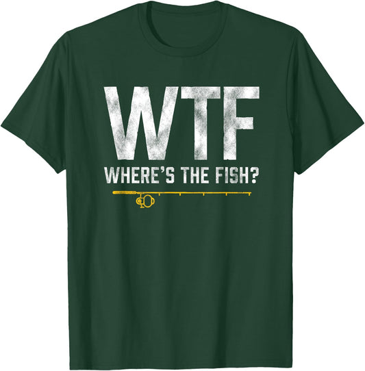 Vintage WTF Wheres the Fish Shirt Funny Fishing T-Shirt - T-Shirt | Forest