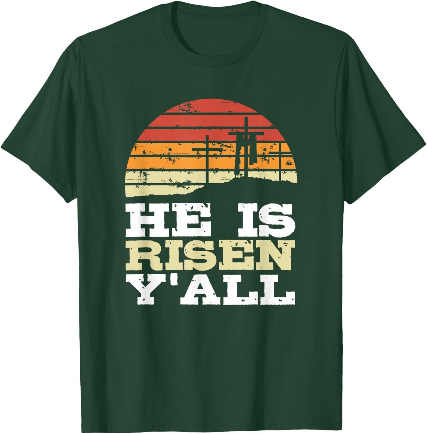 He Is Risen Y'all Jesus Happy Easter Christian Faith Cute T-Shirt - T-Shirt | Forest