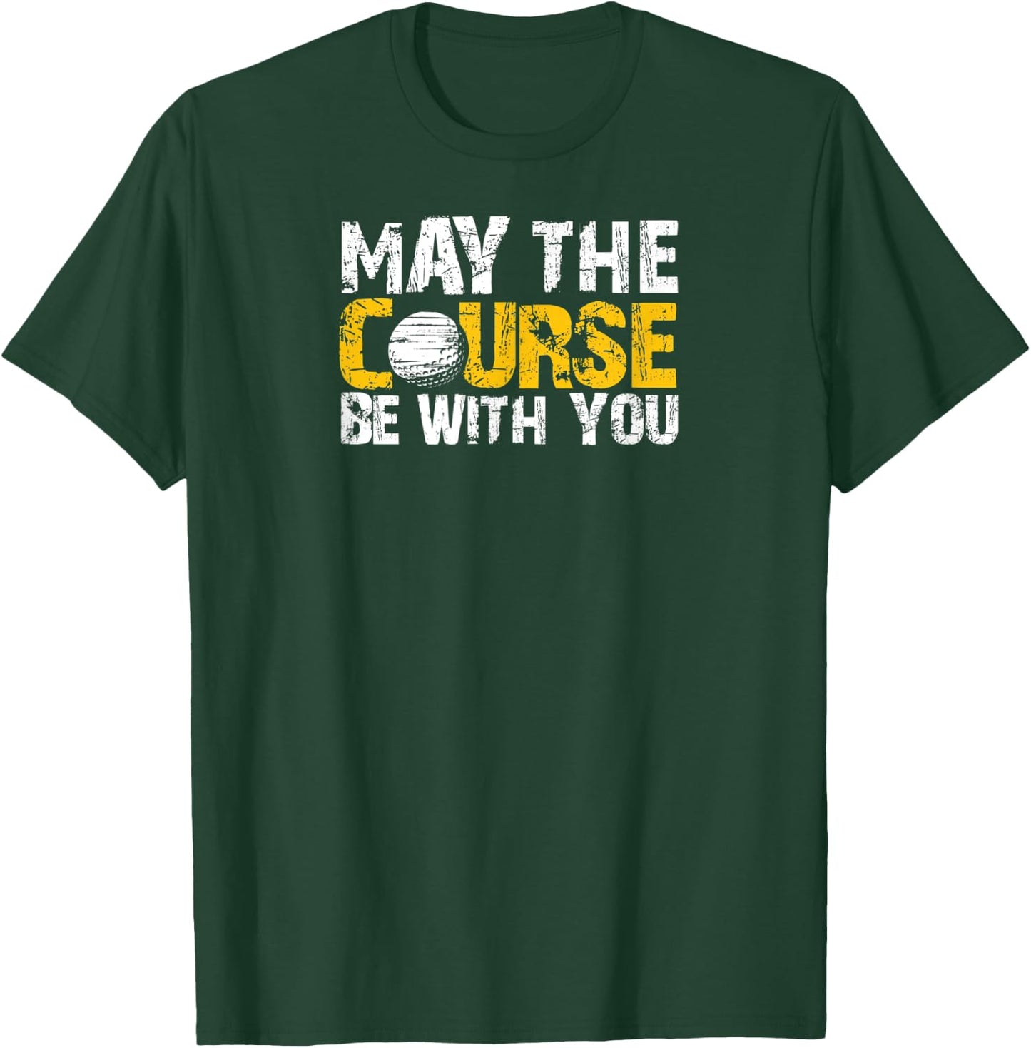 Fun, Vintage May the Course be With You Golfer Game Design T-Shirt - T-Shirt | Forest
