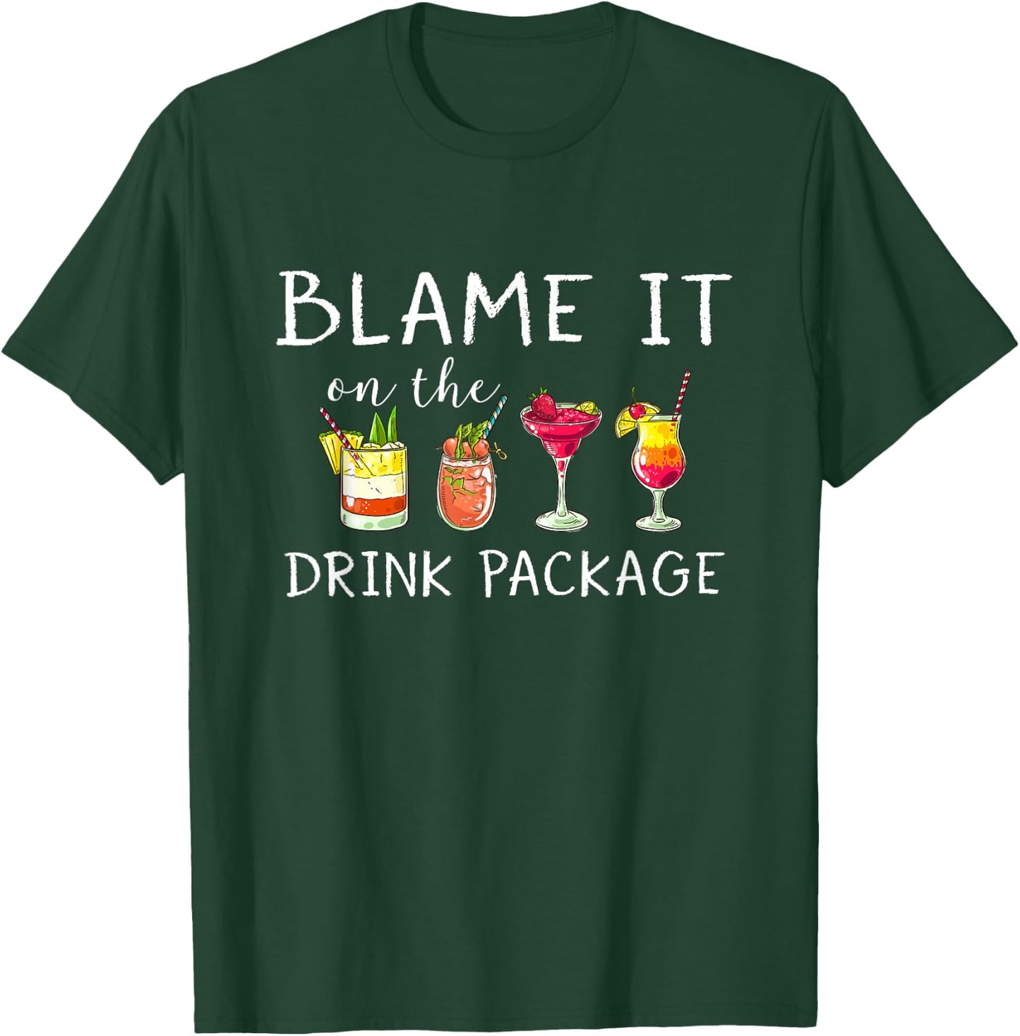 Funny Cruise Shirt 2024 Blame It On The Drink Package T-Shirt - T-Shirt | Forest
