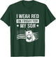 I Wear Red On Fridays For My Son Veterans Day US Soldier T-Shirt - T-Shirt | Forest