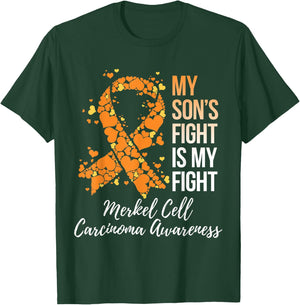 My Son’s Fight Is My Fight Merkel Cell Carcinoma Awareness T-Shirt - T-Shirt | Forest