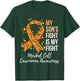 My Son’s Fight Is My Fight Merkel Cell Carcinoma Awareness T-Shirt - T-Shirt | Forest