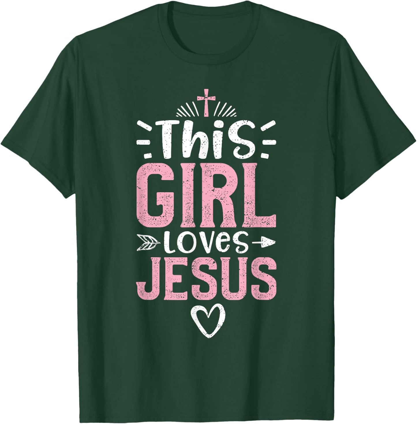 This Girl Loves Jesus - Church T-Shirt - T-Shirt | Forest