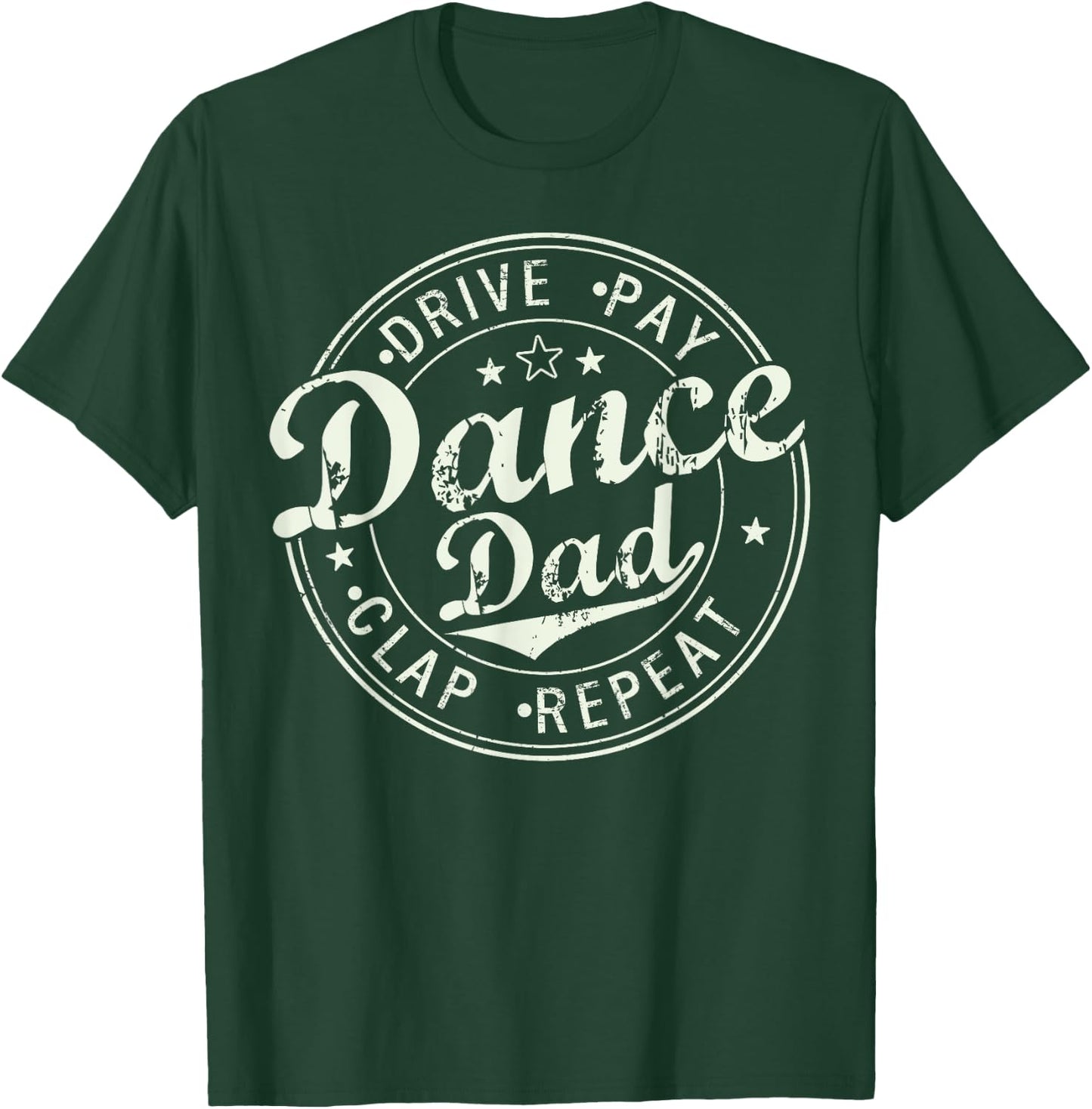 Funny Dance Dad Competition Proud Dance Dad Father's day Men T-Shirt - T-Shirt | Forest