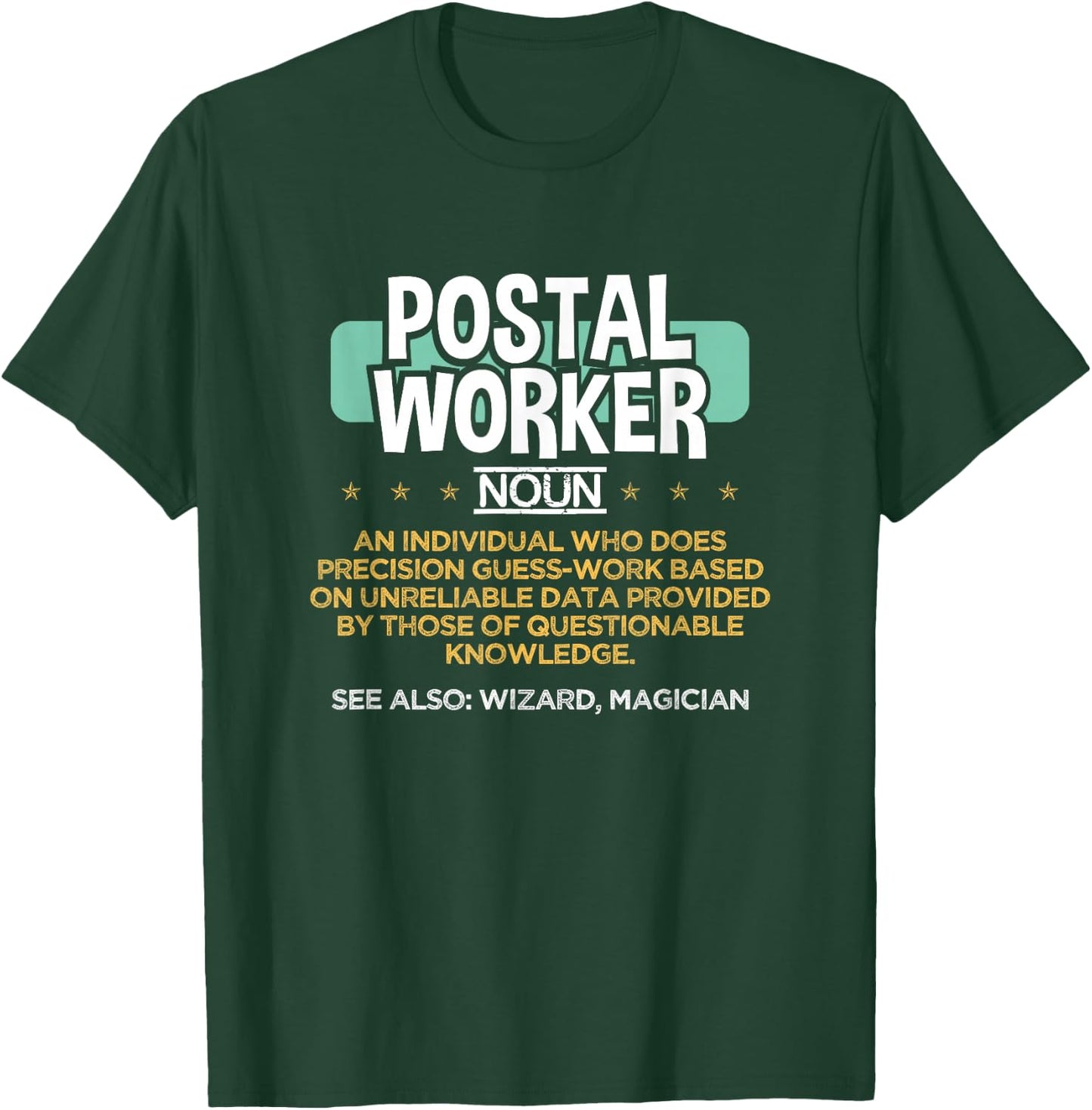 Postal Worker Funny Definition T-Shirt - T-Shirt | Forest