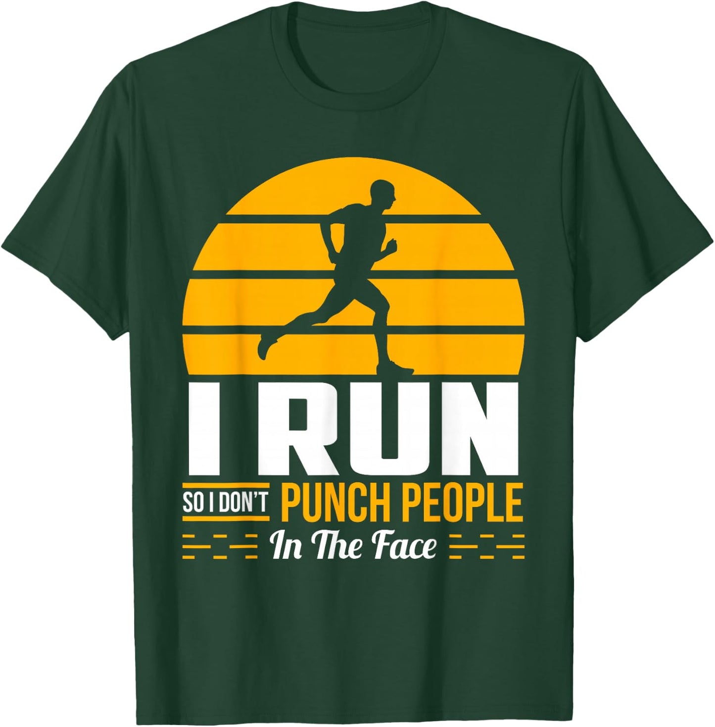 Runner Gift Funny Running Marathon Sport Sarcastic Gift T-Shirt - T-Shirt | Forest