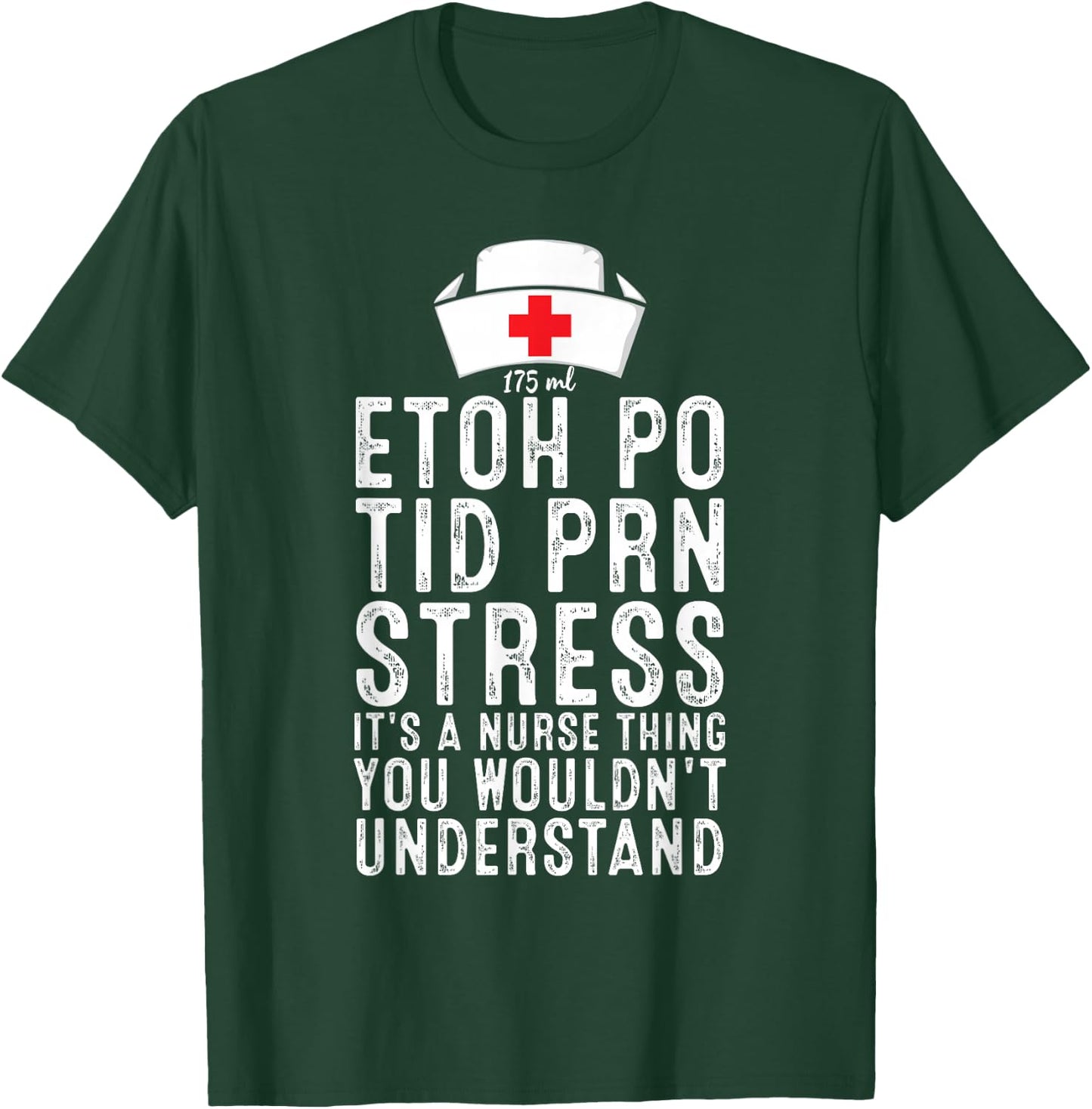 It's A Nurse Thing, Registered Nurse Life Funny Nurse T-Shirt - T-Shirt | Forest