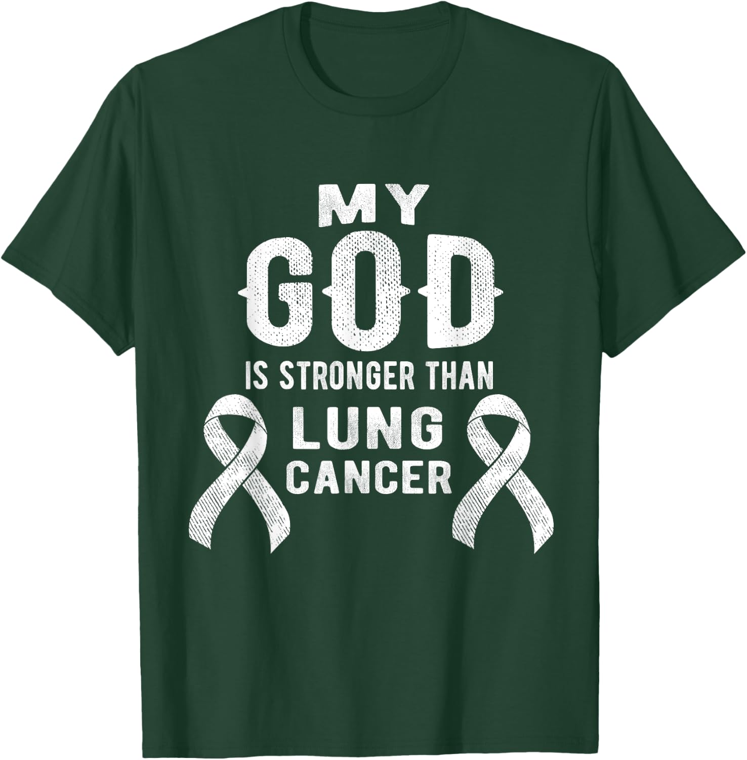 My God Is Stronger Than Lung Cancer Survivor Christian T-Shirt - T-Shirt | Forest