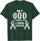 My God Is Stronger Than Lung Cancer Survivor Christian T-Shirt - T-Shirt | Forest