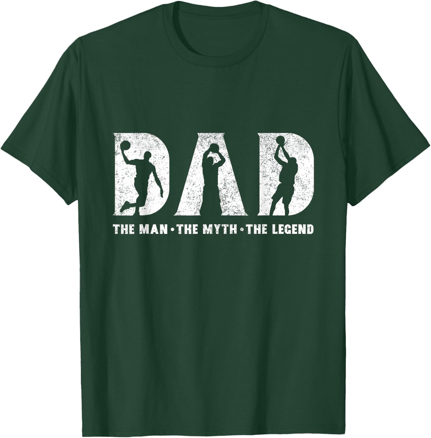 Basketball Dad The Man The Myth The Legend Father's Day T-Shirt - T-Shirt | Forest