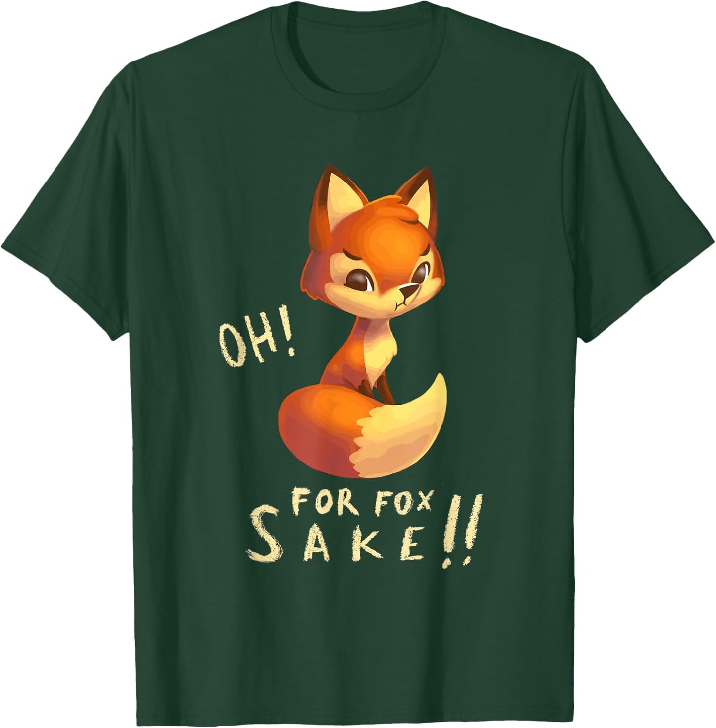 Funny, Oh For Fox Sake Sarcastic Pun Joke T-Shirt - T-Shirt | Forest
