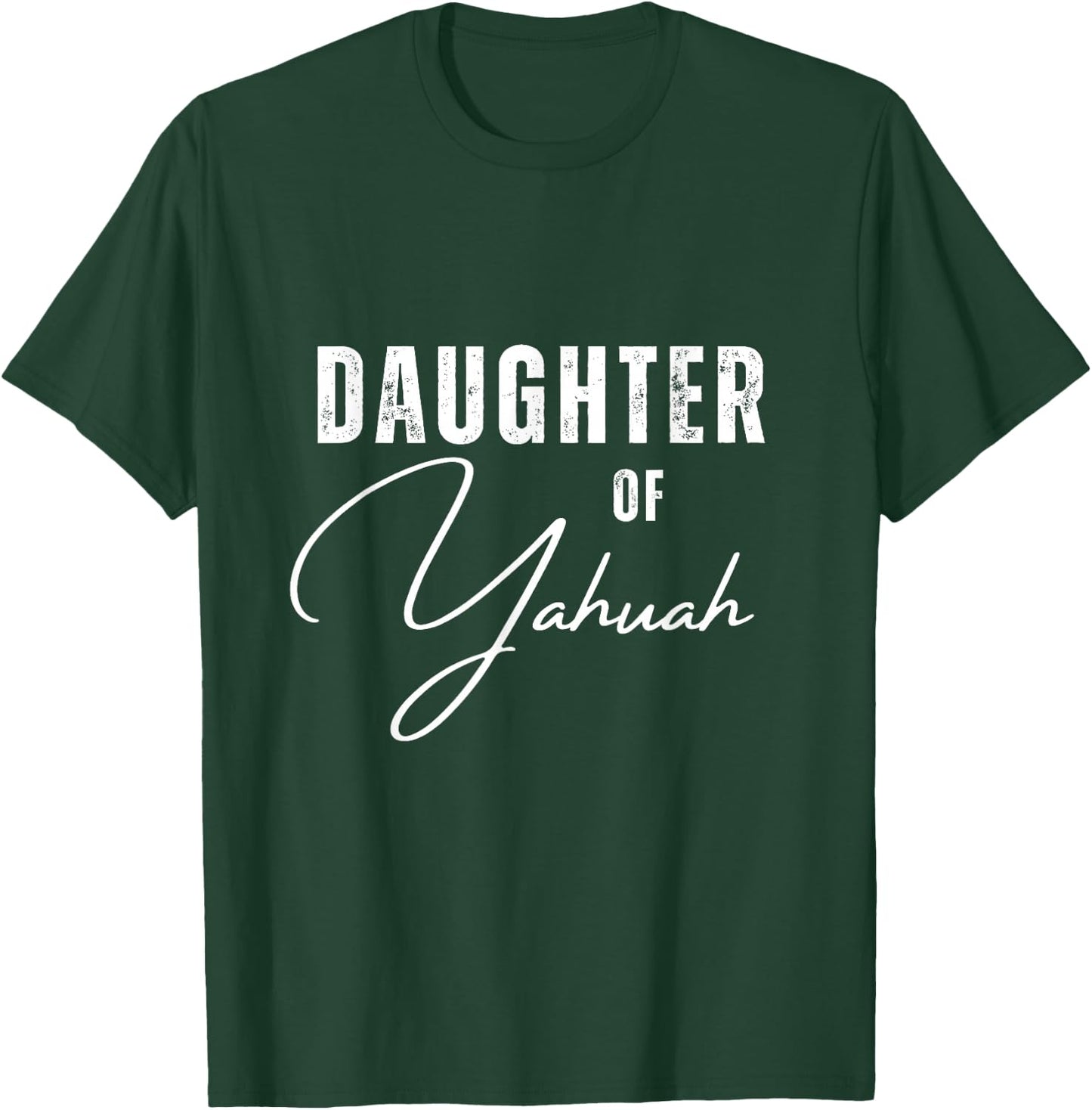 Daughter of Yahuah Jewish T-Shirt - T-Shirt | Forest