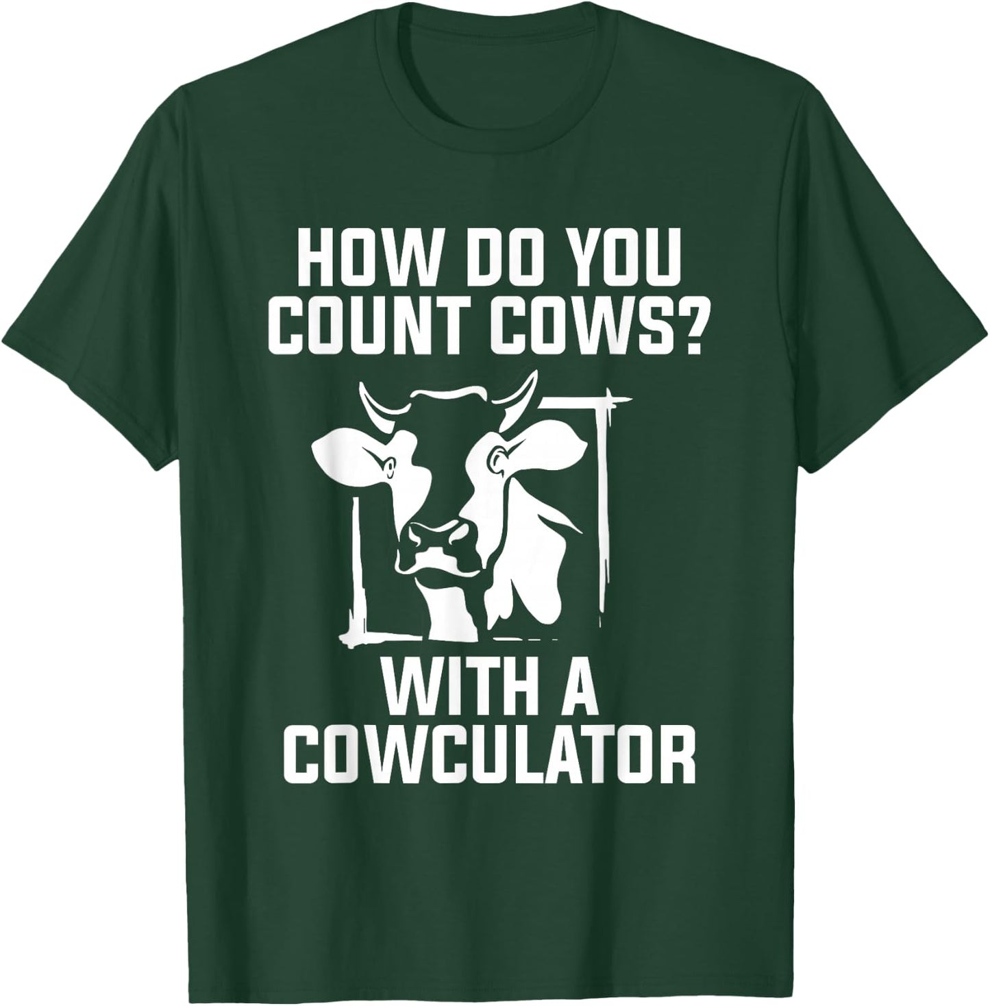 Funny Cow Design Cowculator Play on Words Farming Pun Nerd T-Shirt - T-Shirt | Forest