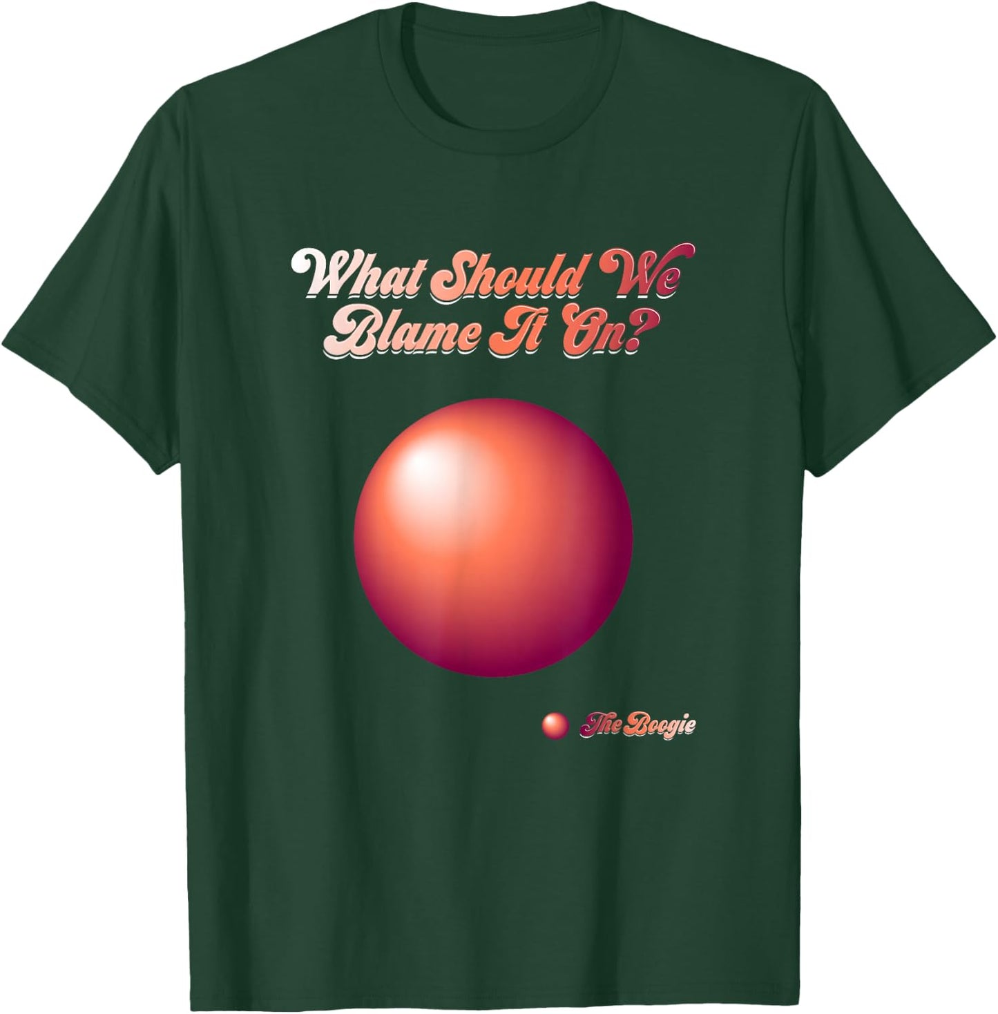 Blame It On The Boogie - Classic 70's Disco Music Retro Song T-Shirt - T-Shirt | Forest