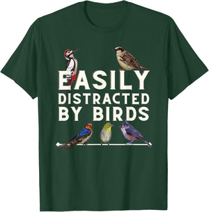 Easily Distracted By Birds - Funny Bird Lover & Birdwatching T-Shirt - T-Shirt | Forest