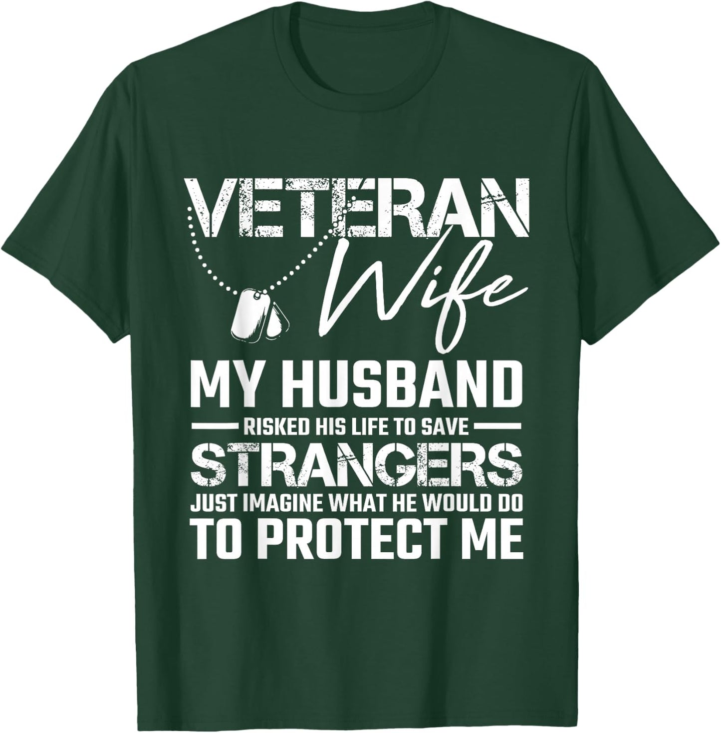 Veteran Wife Army Husband Soldier Saying Cool Military Gift T-Shirt - T-Shirt | Forest