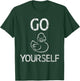 Go Duck Yourself T-Shirt - T-Shirt | Forest