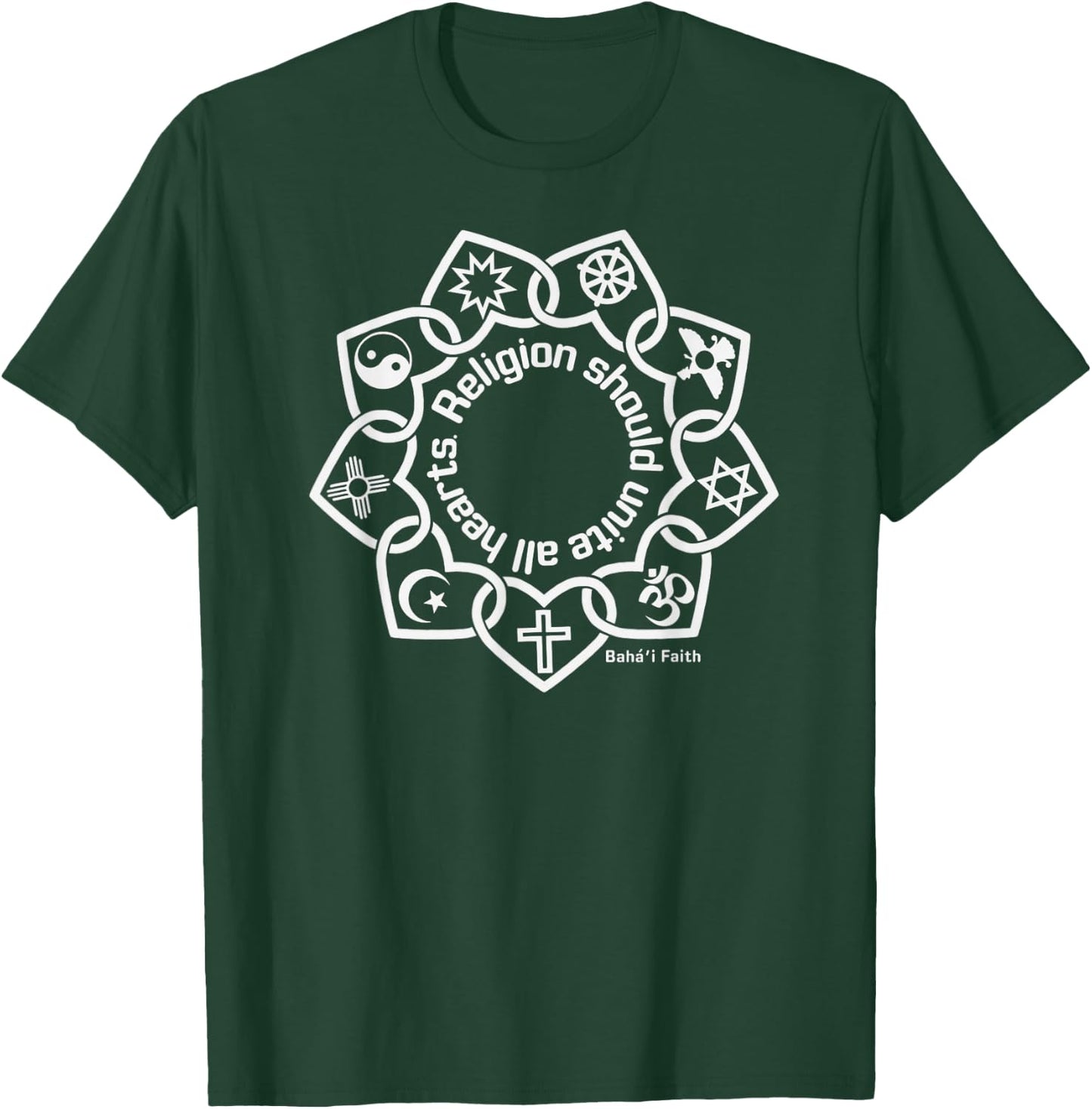 Religion Should Unite All Hearts Symbols Baha’i Quote T-Shirt - T-Shirt | Forest