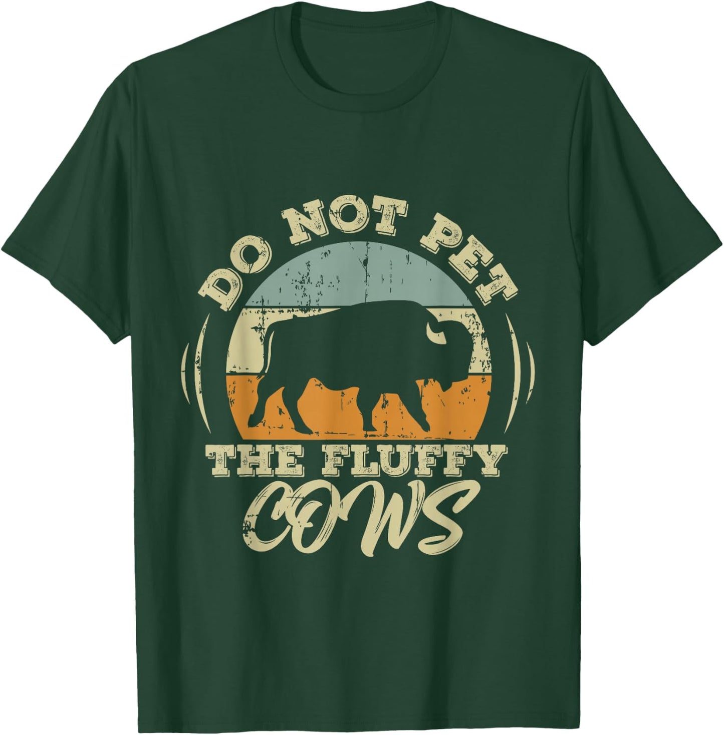 Retro Do Not Pet The Fluffy Cows Vintage Hiking T-Shirt - T-Shirt | Forest