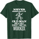 Old Man Union Sheet Metal Worker Proud Union Worker T-Shirt - T-Shirt | Forest