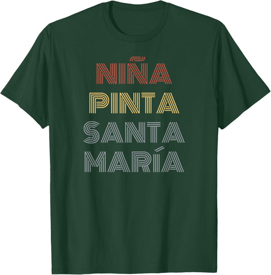 "Niña, Pinta, Santa Maria" History, Christopher Columbus Day T-Shirt - T-Shirt | Forest