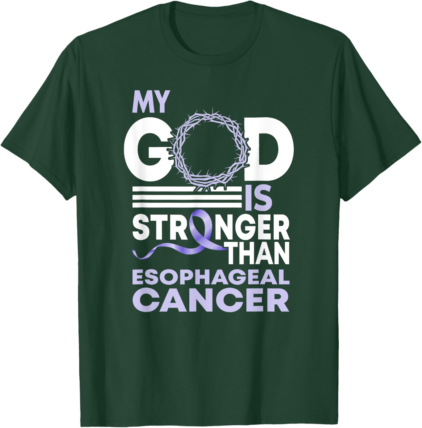 My God Is Stronger Than Esophageal Cancer Awareness Ribbon T-Shirt - T-Shirt | Forest