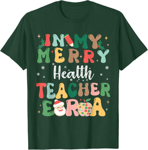In My Merry Health Teacher Era Retro Christmas T-Shirt - T-Shirt | Forest