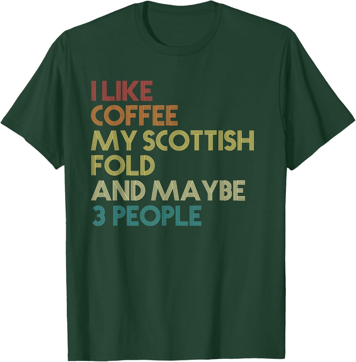 Scottish Fold Cat For Ladies Coffee Quote Vintage Retro T-Shirt - T-Shirt | Forest