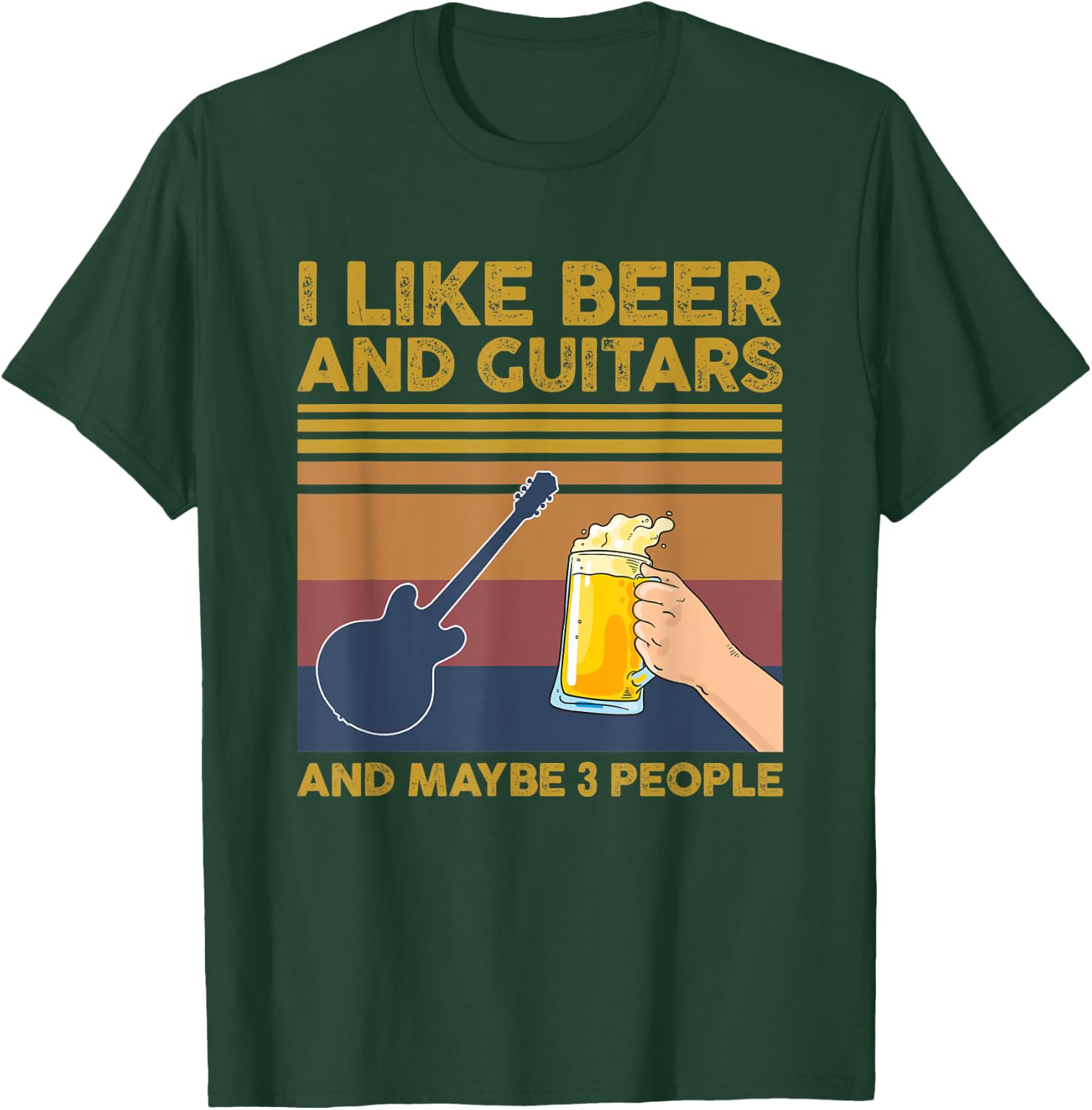 I Like Beer and Guitars and Maybe 3 People T-Shirt - T-Shirt | Forest