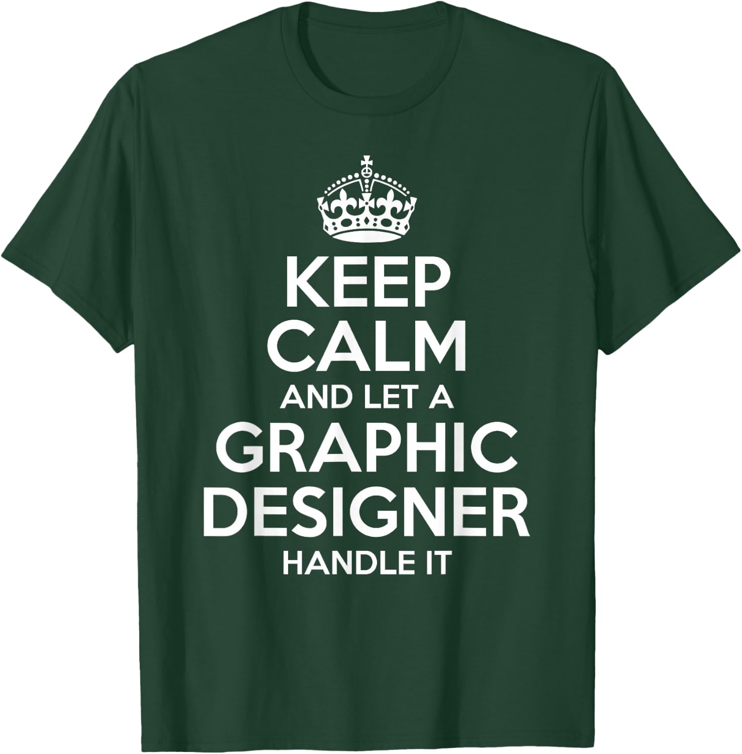 GRAPHIC DESIGNER Gift Funny Job Title Profession Birthday T-Shirt - T-Shirt | Forest