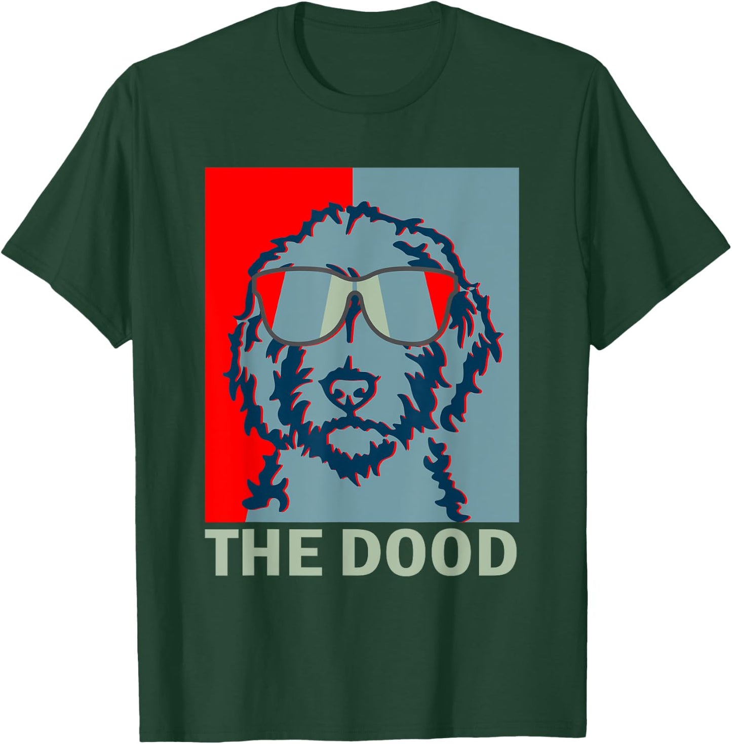 Funny The Dood Goldendoodle - Doodle Mom & Dood Dad Gift T-Shirt - T-Shirt | Forest
