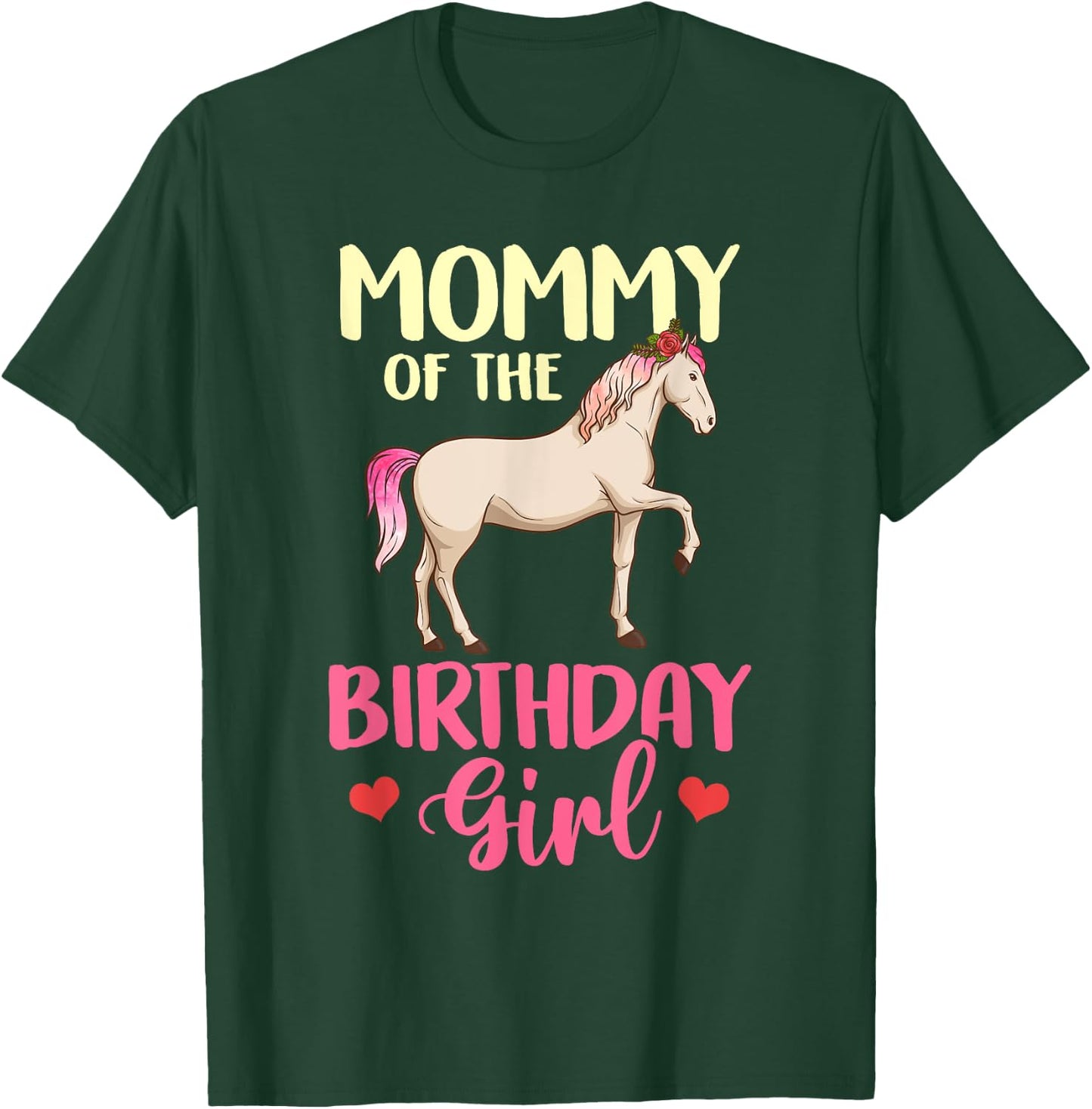 Mommy of the Birthday Girl Horse Equestrian Party Family T-Shirt - T-Shirt | Forest
