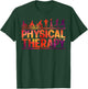 Physical Therapy Gait Analyzing Physiotherapy PT Rehab Gift T-Shirt - T-Shirt | Forest