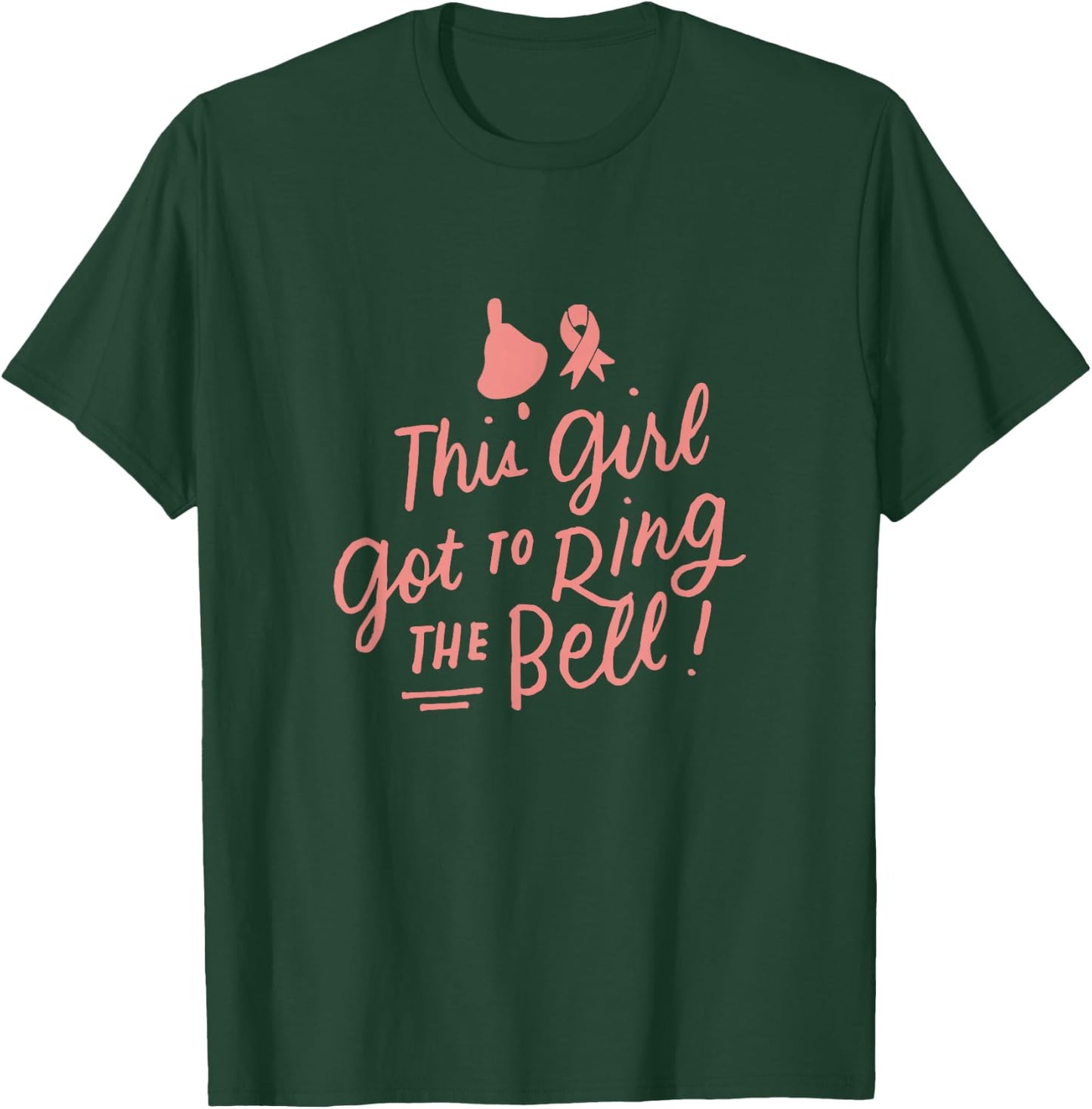 This Girl Got to Ring the Bell Chemo Grad Breast Cancer Gift T-Shirt - T-Shirt | Forest