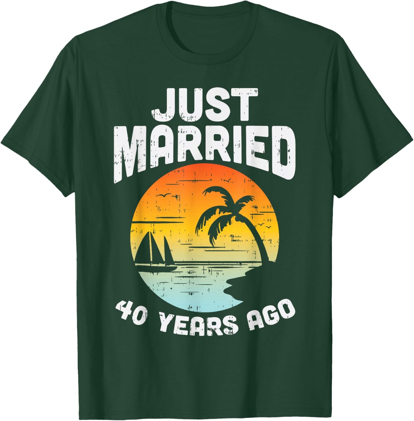 Just Married 40 Years Ago Anniversary Cruise Couple Gift T-Shirt - T-Shirt | Forest