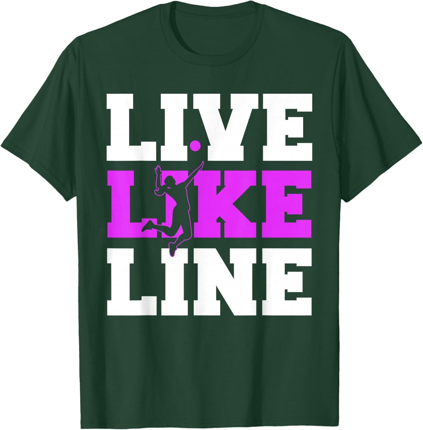 Live Like Line Volleyball gift, Volleyball gift, Sports gift T-Shirt - T-Shirt | Forest