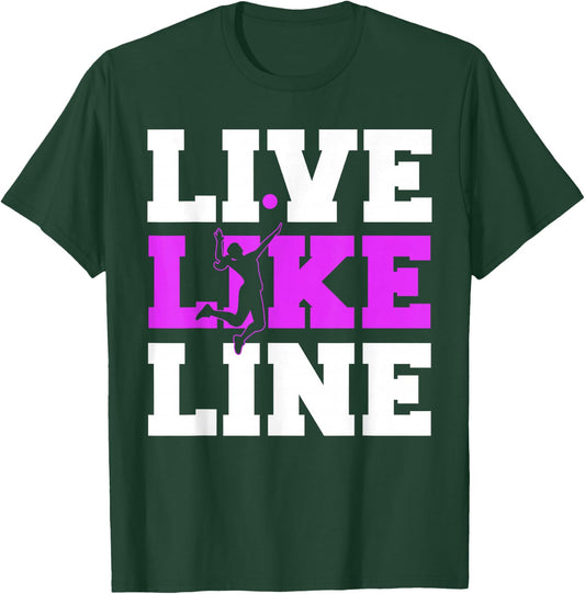 Live Like Line Volleyball gift, Volleyball gift, Sports gift T-Shirt - T-Shirt | Forest