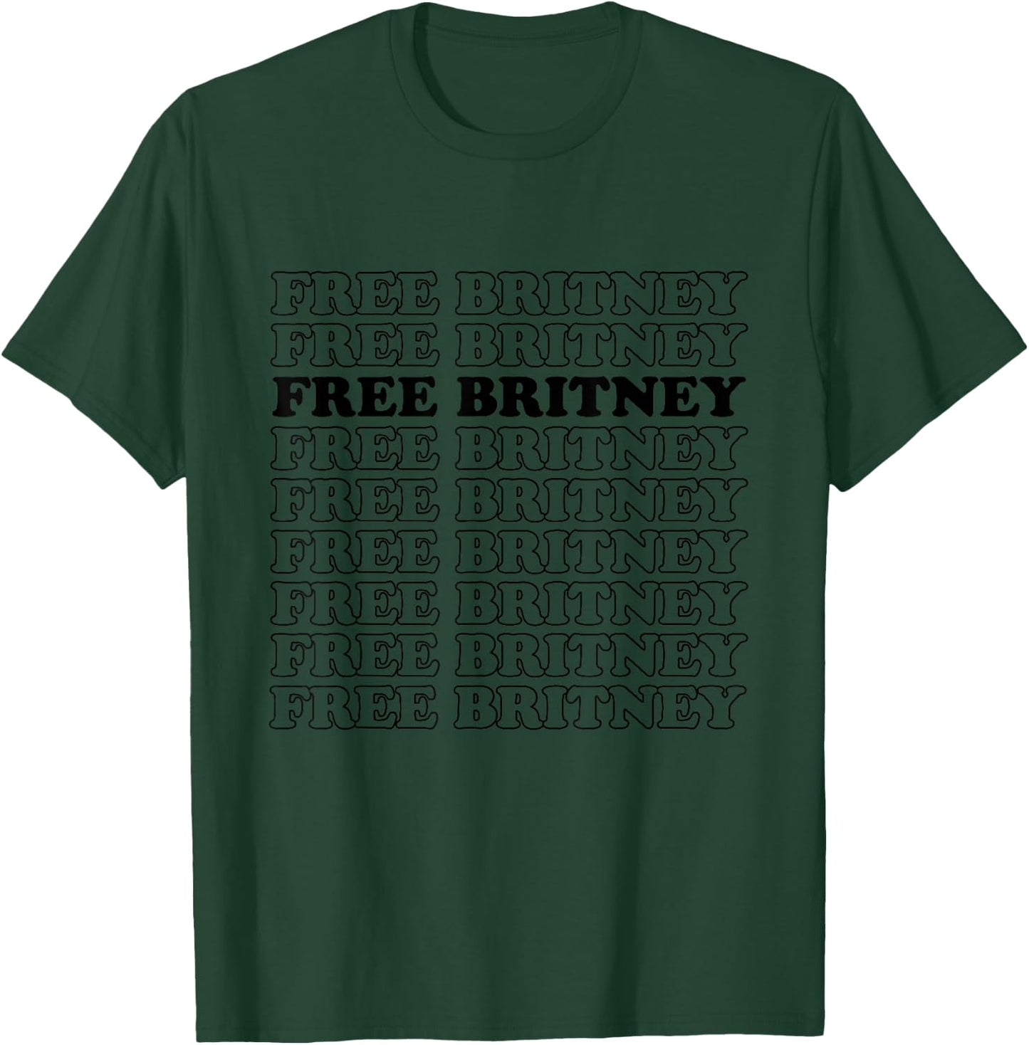 Free Britney #FreeBritney T-Shirt - T-Shirt | Forest
