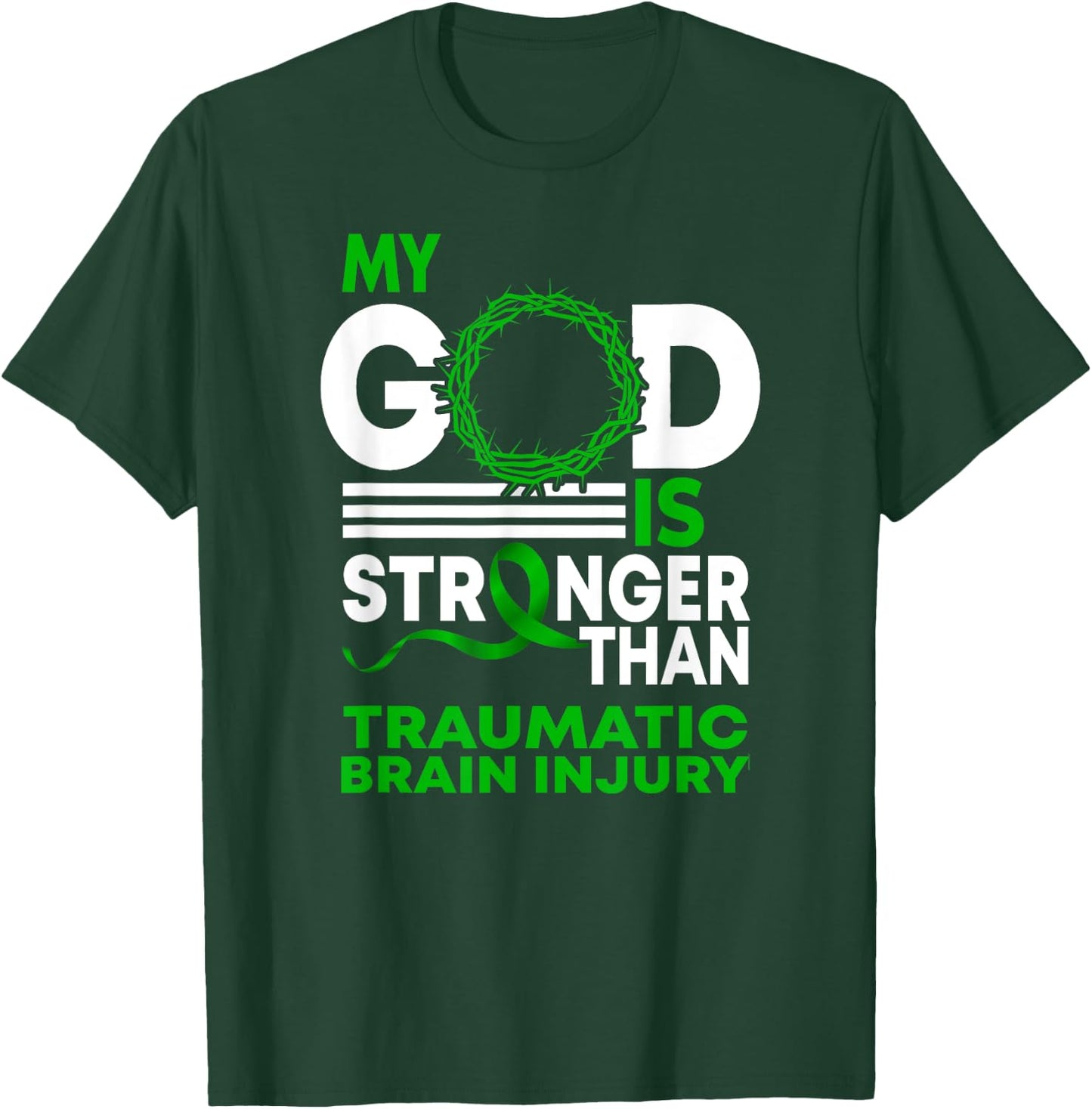 My God Stronger Than Traumatic Brain Injury Awareness Ribbon T-Shirt - T-Shirt | Forest