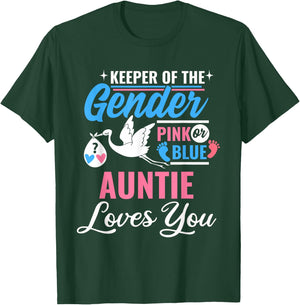 Keeper Of The Gender Auntie Loves You Reveal Announcement T-Shirt - T-Shirt | Forest