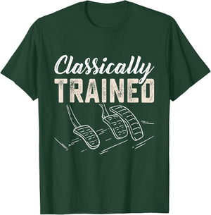 Classically Trained Retro Racing Three Pedals Manual Car Guy T-Shirt - T-Shirt | Forest